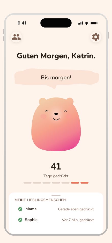 Katrins Handy: „Guten Morgen, Katrin.“, 41 Tage gedrückt, unter Meine Lieblingsmenschen Mama (Gerade eben gedrückt) und Sophie, beide mit grünem Haken